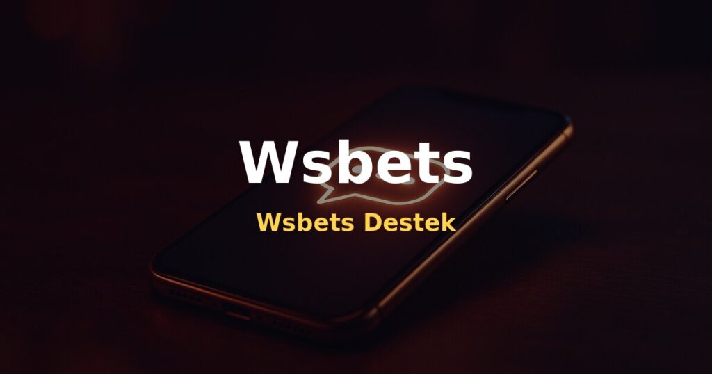 Wsbets Destek - Wsbets