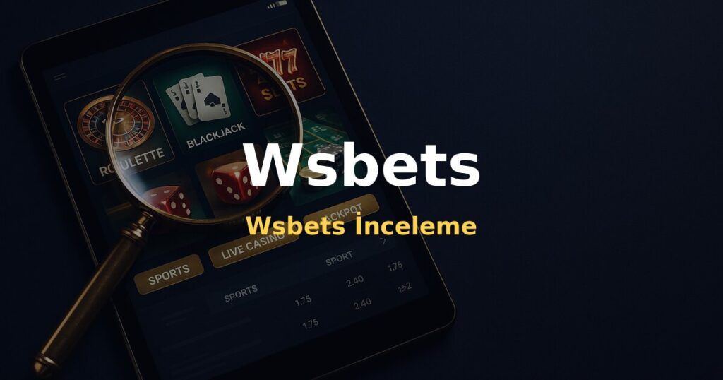 Wsbets İnceleme - Wsbets